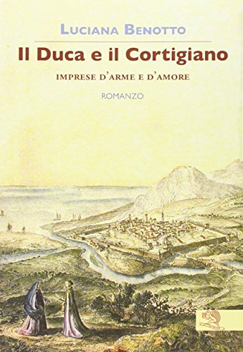 IL DUCA E IL CORTIGIANO. IMPRE (Paperback)