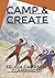 Camp & Create: Glamp 101