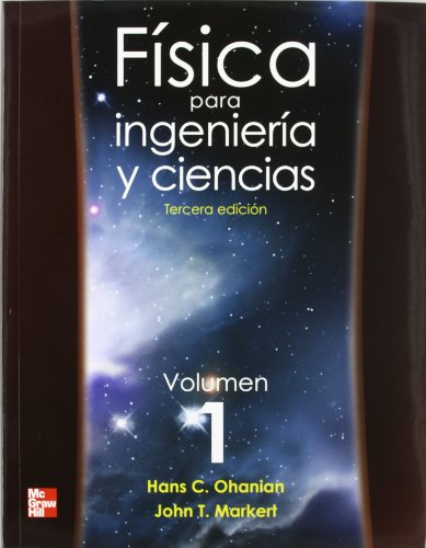 FISICA PARA INGENIERIA Y CIENCIAS I (Paperback)