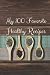 My 100 Favorite healthy recipes cookbook by NT Publishing