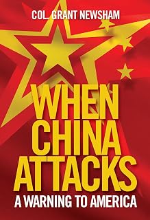 When China Attacks by Grant Newsham