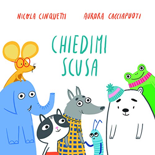 Chiedimi scusa (Board Book)