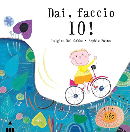 Dai, faccio io! Ediz. a colori (Hardcover)