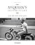 McQueen's motorcycles. Il re del cool e le sue moto