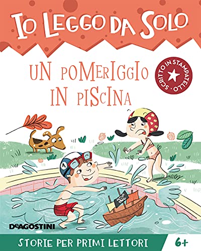 Un pomeriggio in piscina (Io leggo da solo 6+) (Italian Edition)
