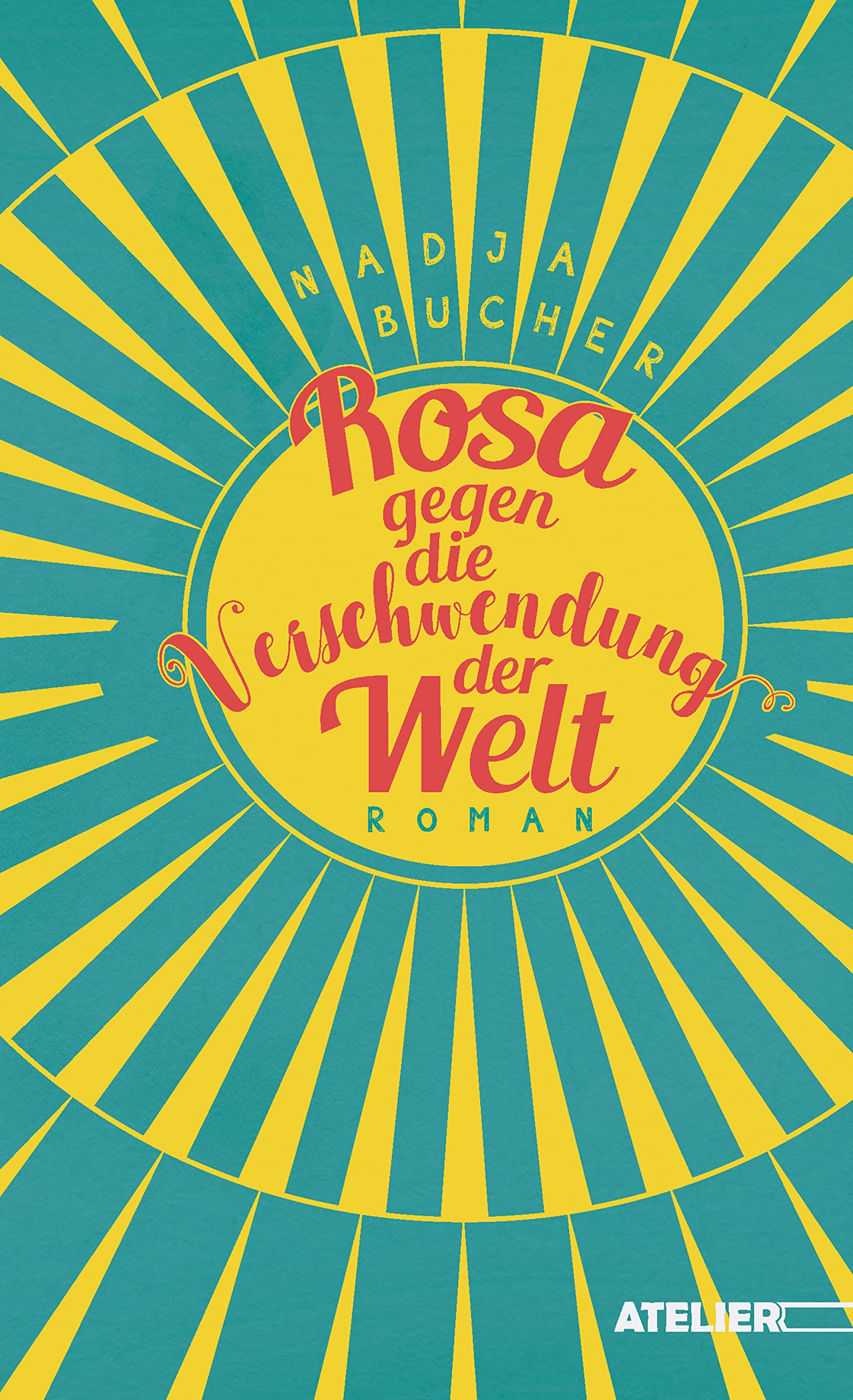 Rosa gegen die Verschwendung der Welt (German Edition)