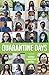 Quarantine Days