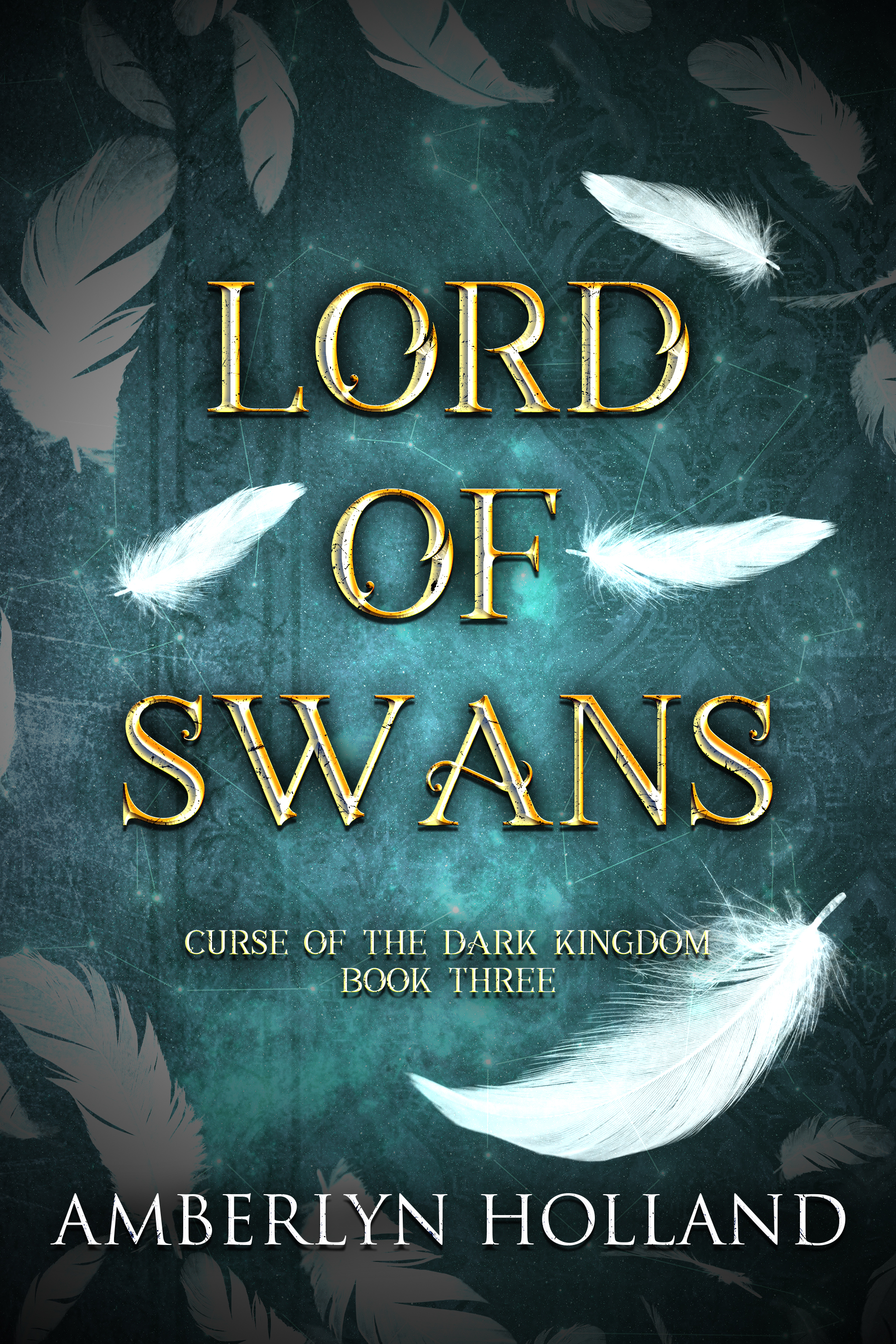 Lord of Swans (Curse of the Dark Kingdom Book 3)