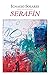 Serafín (Spanish Edition)