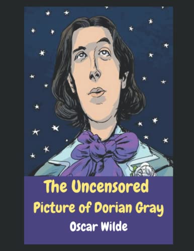 The Uncensored Picture of Dorian Gray
