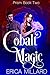 Cobalt Magic: Book Two in t...