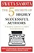 The 5 Secrets Of Highly Successful Authors by Sweta Samota