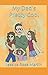 My Dad's Pretty Cool by Jessica Rose Martin
