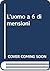 L' Uomo A 6 Dimension: Il c...