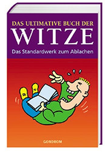 Das ultimative Buch der Witze. Das Standardwerk zum Ablachen. (Paperback)