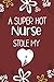 A Super Hot Nurse Stole My ...