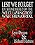 Lest We Forget: Lives Remembered On The West Lavington War Memorial