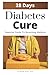 28 Days Diabetes Cure: Esse...