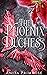 The Phoenix Duchess (Bonded...