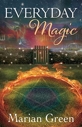 Everyday Magic: Bring the Power of Positive Magic Into Your Life (Paperback)