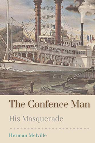 The Confidence-Man His Masquerade: Original Classics and Annotated
