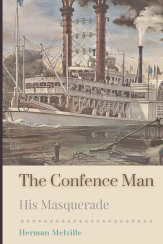 The Confidence-Man His Masquerade: Original Classics and Annotated