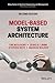 Model-Based System Architecture by Marco Forlingieri