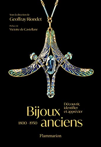Bijoux anciens (1800-1950): Découvrir, identifier et apprécier