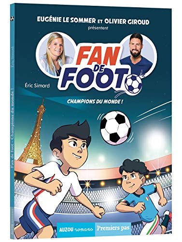 Fan de foot - Tome 05 Champions du monde ! (05)