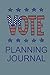 Vote Planning Journal: Keep...