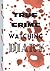 True Crime Watching Diary, ...