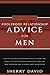 FOOLPROOF RELATIONSHIP ADVICE FOR MEN by Sherry David
