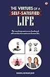 The Virtues of a Self-Satisfied Life: A shift from materialism to self-satisfaction