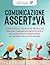COMUNICAZIONE ASSERTIVA: St...