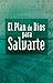 God's Plan to Save You (Spa...