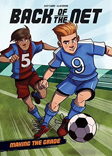 Making the Grade (Back of the Net, 1)