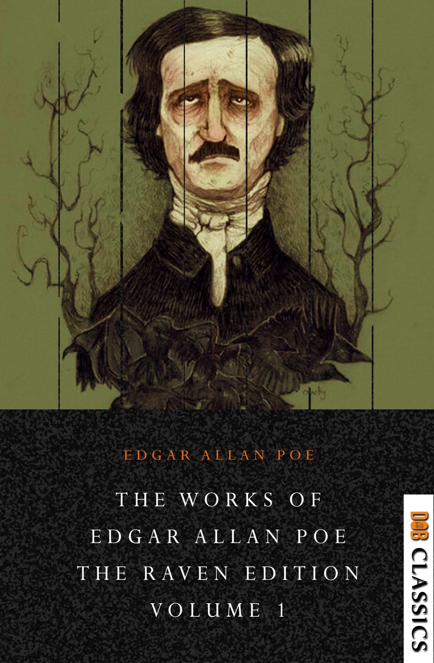 The Works of Edgar Allan Poe, Volume 1