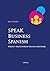 Speak Business Spanish: Per...