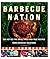 Barbecue Nation: One Man's ...