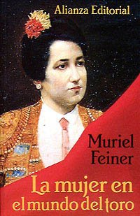 La mujer en el mundo del toro (Spanish Edition)