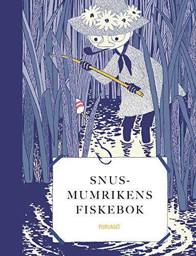 Snusmumrikens fiskebok (Hardcover)