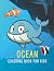 Ocean Coloring Book For Kid...