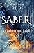 Saber, Wisdome and Justice Trilogy Book 3 by Monica Red
