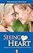 Seeing with Heart by Taina Laane