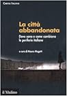 La città abbandon...