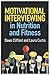 Motivational Interviewing i...