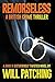 Remorseless: A British Crim...
