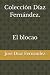 Colección Díaz Fernández. El blocao (Spanish Edition)