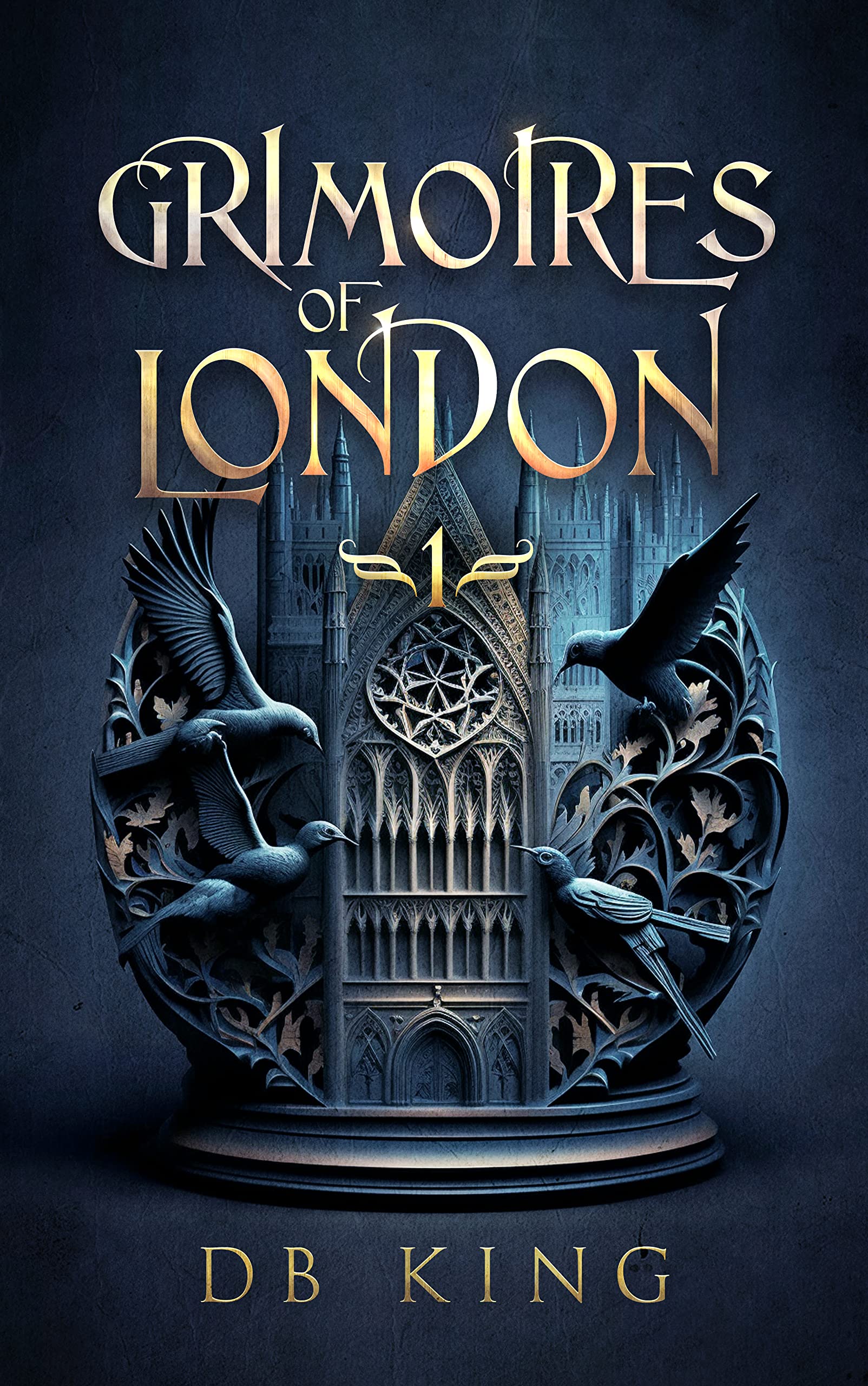 Grimoires of London 1 (Kindle Edition)