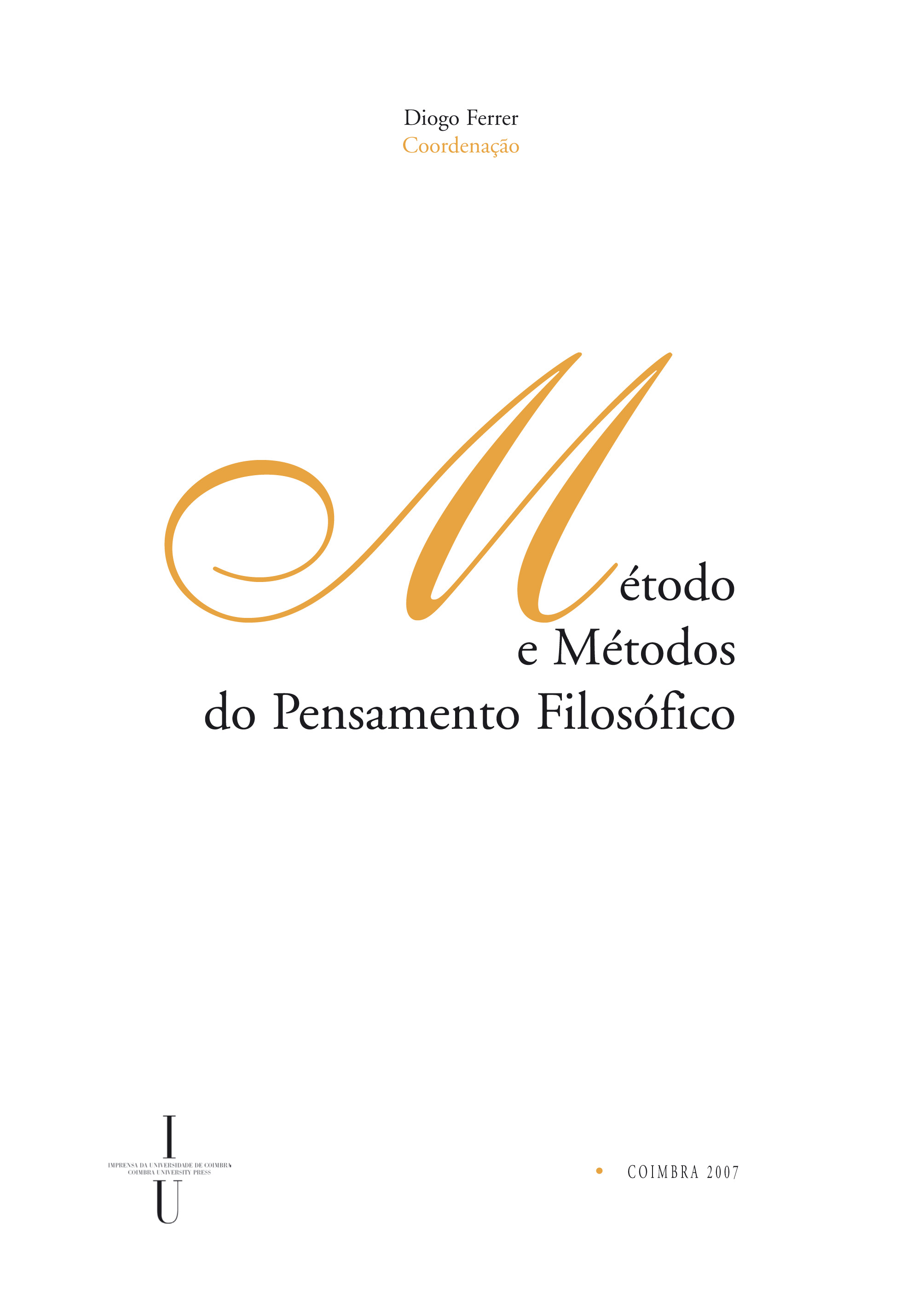 Método e Métodos do Pensamento Filosófico (Portuguese Edition)